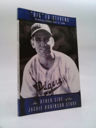 The Other Side of the Jackie Robinson Story