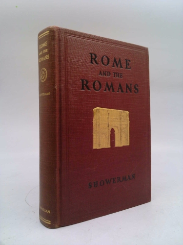 Rome and the Romans: A Survey and Interpretation