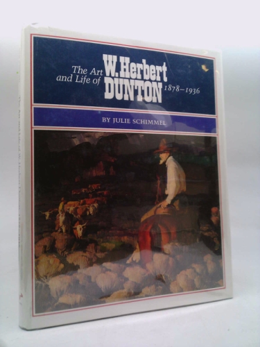 The Art and Life of W. Herbert Dunton, 1878-1936