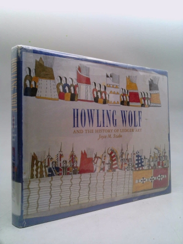 Howling Wolf and the History of Ledger Art