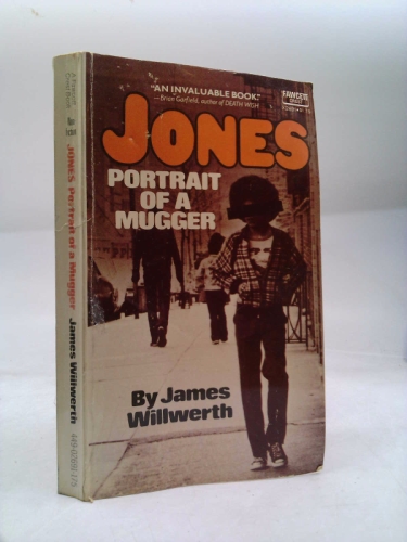 Jones: Portrait of a Mugger