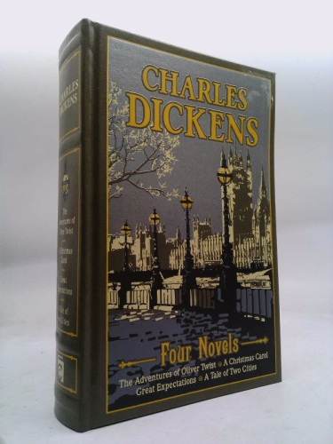 Oliver Twist; A Tale of Two Cities; Great Expectations ; A Christmas Carol