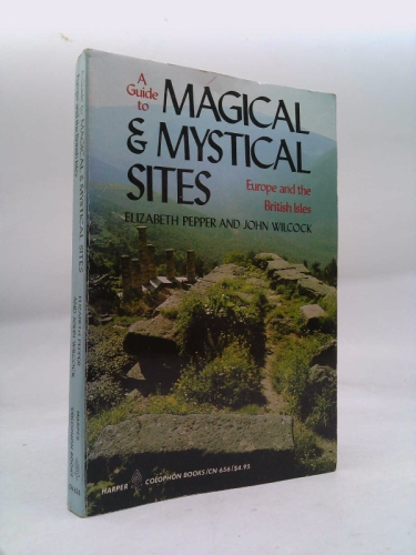 A Guide to Magical & Mystical Sites