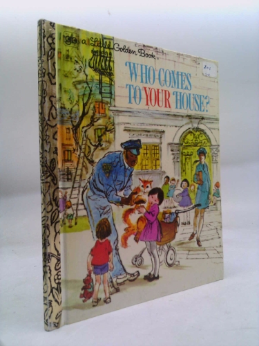 Who Comes to Your House? (A Little Golden Book) by Margaret Hillert