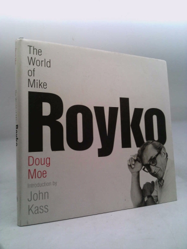 The World of Mike Royko