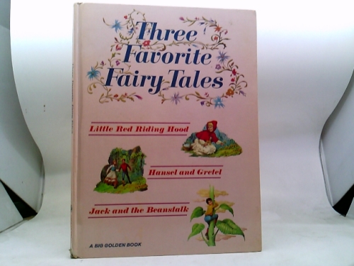 Three Favorite Fairy Tales
