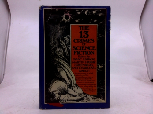 The 13 Crimes of Science Fiction