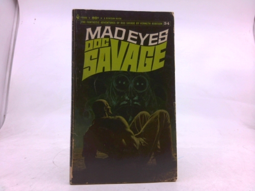 Doc Savage # 34 : Mad Eyes