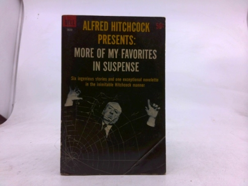 Alfred Hitchcock Presents: More of My Favorites in Suspense