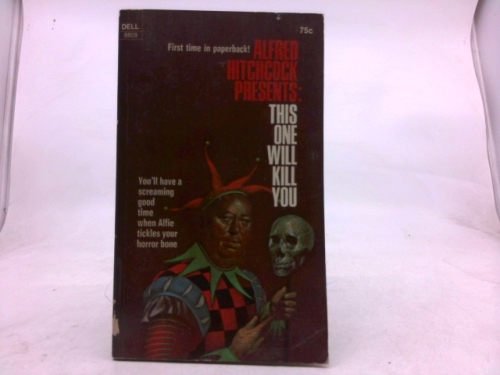 Alfred Hitchcock Presents: This One Will Kill You