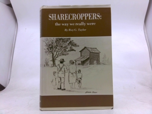 Sharecroppers: The Way We Really Were