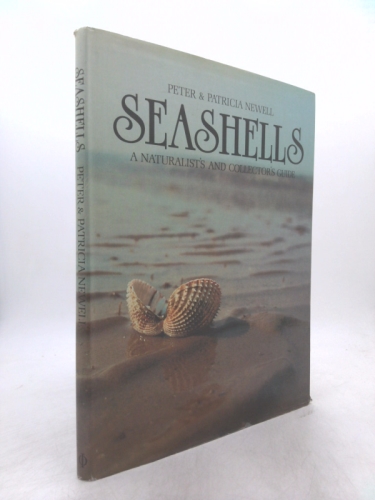 Seashells: a Naturalist's and Collector's Guide