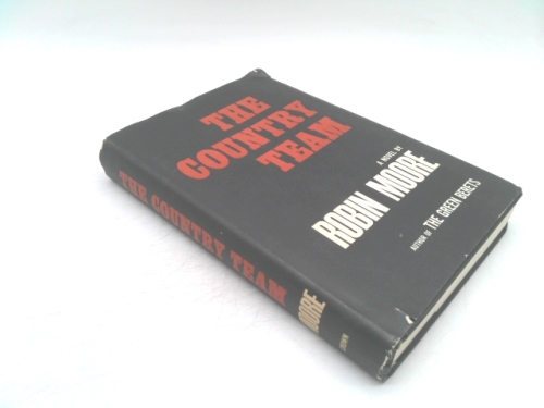 The Country Team; a Novel