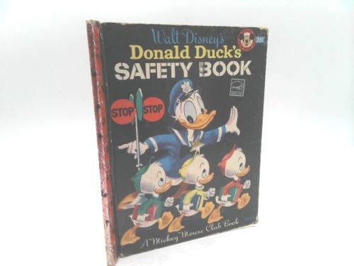 Walt Disney's Donald Duck's Safety Book. A Mickey Mouse Club book