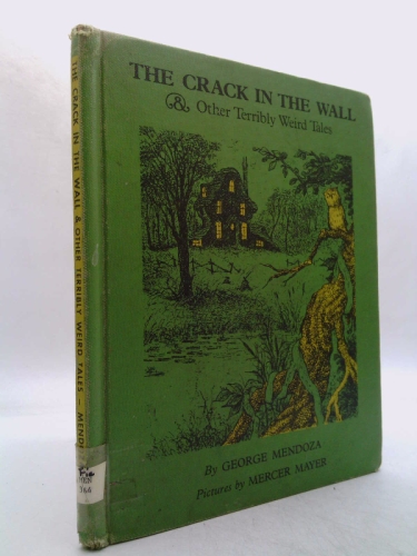 The Crack in the Wall and Other Terribly Weird Tales