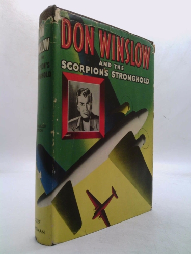 Don Winslow and the Scorpion's Stronghold