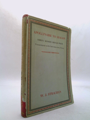 Apollinaire To Aragon