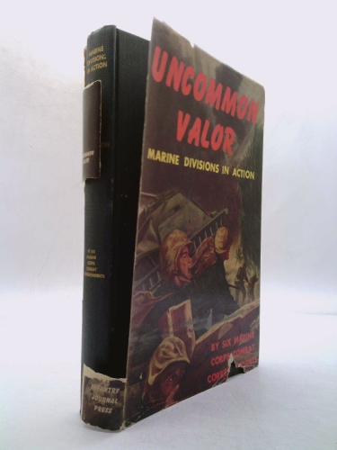 uncommon valor, marine divisions in action