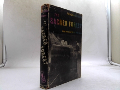 The sacred forest;: Magic and secret rites in French Guinea