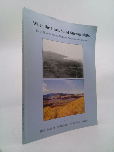 When the Grass Stood Stirrup-high