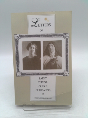 Letters of Saint Teresa of Jesus of the Andes