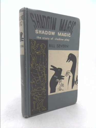 Shadow magic;: The story of shadow play