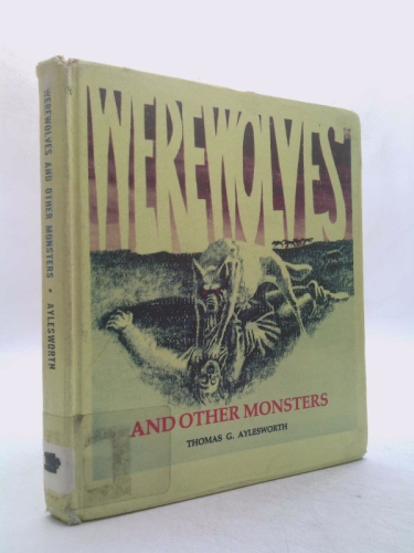 Werewolves and Other Monsters