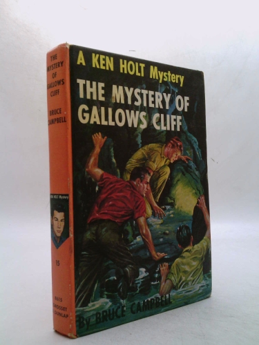 The Mystery of the Gallows Cliff A Ken Holt Mystery