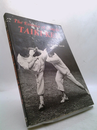 Taiki-Ken: The Essence of Kung-Fu. 160P