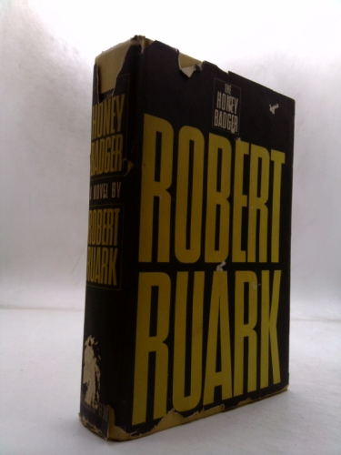 THE HONEY BADGER by ROBERT RUARK; FICTION ADVENTURE TRAVEL AFRICA