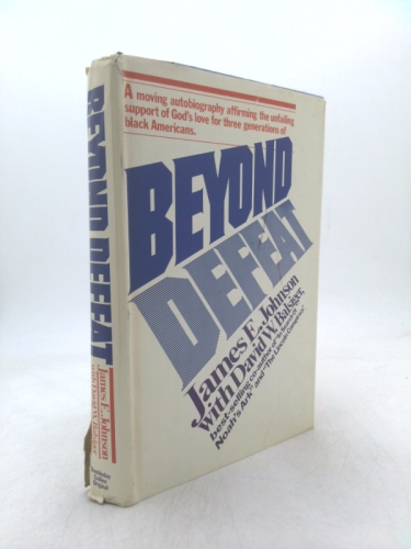 Beyond Defeat: The "Johnny" Johnson Story