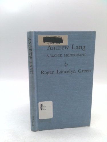 Andrew Lang (A Bodley Head Monograph)