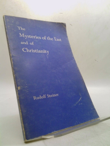 Mysteries of East & of Christianit (Mysteries of the East & of Christianity)