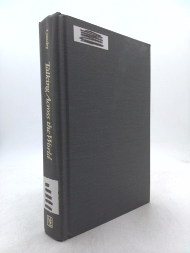 Talking Across the World: The Love Letters of Olaf Stapledon and Agnes Miller 1913-1919