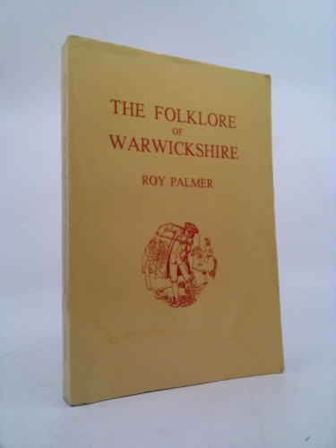 The Folklore of Warwickshire