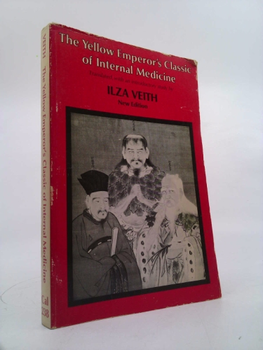The Yellow Emperor’s Classic of Internal Medicine: Chapters 1-34