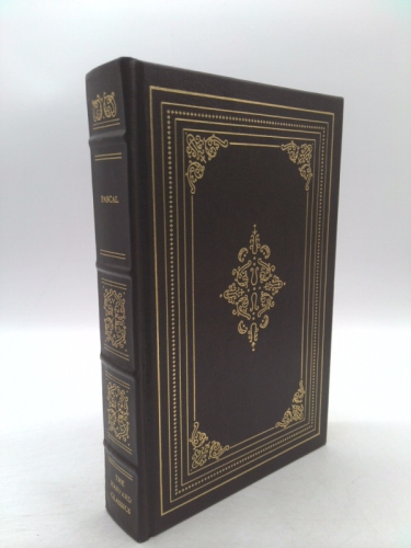 The Harvard Classics: Blaise Pascal: Thoughts, Letters, Minor Works