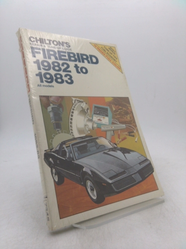 Chilton's Repair & Tune-Up Guide, Firebird 1982-1983, All Models