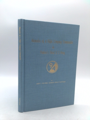 memoirs of a Rifle Company Commander in Patton's Third U S Army 94