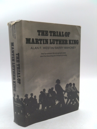 The trial of Martin Luther King