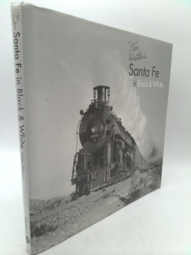 Stan Kistler's Santa Fe in Black & White