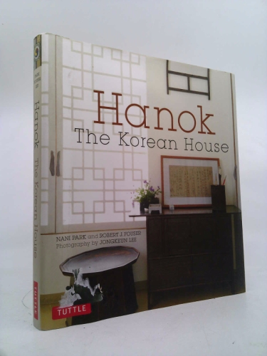 Hanok: The Korean House