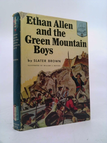 Ethan Allen and the Green Mountain Boys