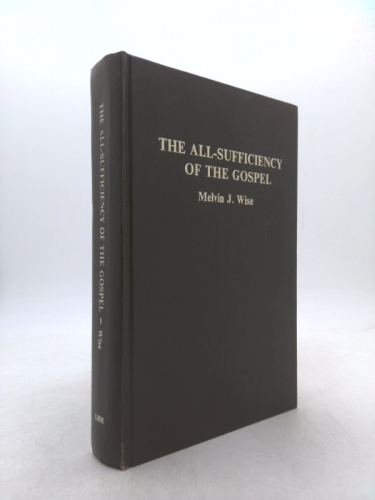 All-Sufficiency of the Gospel and Other Sermons, The