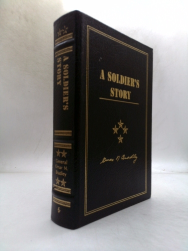 A Soldier’s Story Easton Press Collectors Edition by Omar N Bradley