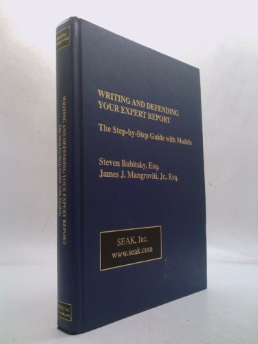 Writing and Defending Your Expert Report