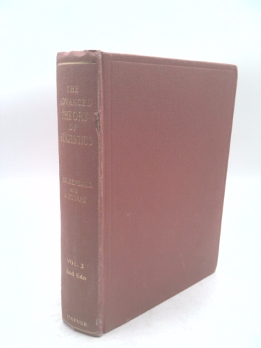 The Advanced Theory of Statistics, Volume 2: Inference and Relationship