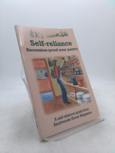 Self-Reliance: Recession-Proof Your Pantry