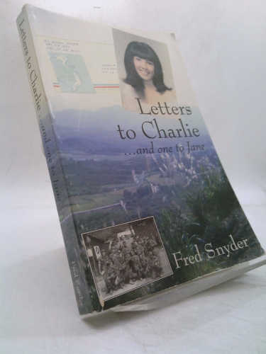 Letters To Charlie: And One To Jane