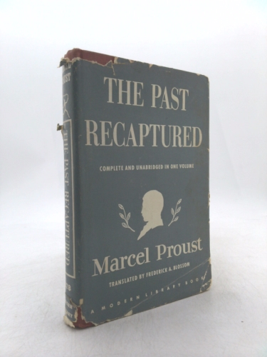 The Past Recaptured : Modern Library #278